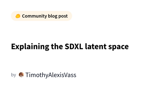 Explaining the SDXL Latent Space by unknown